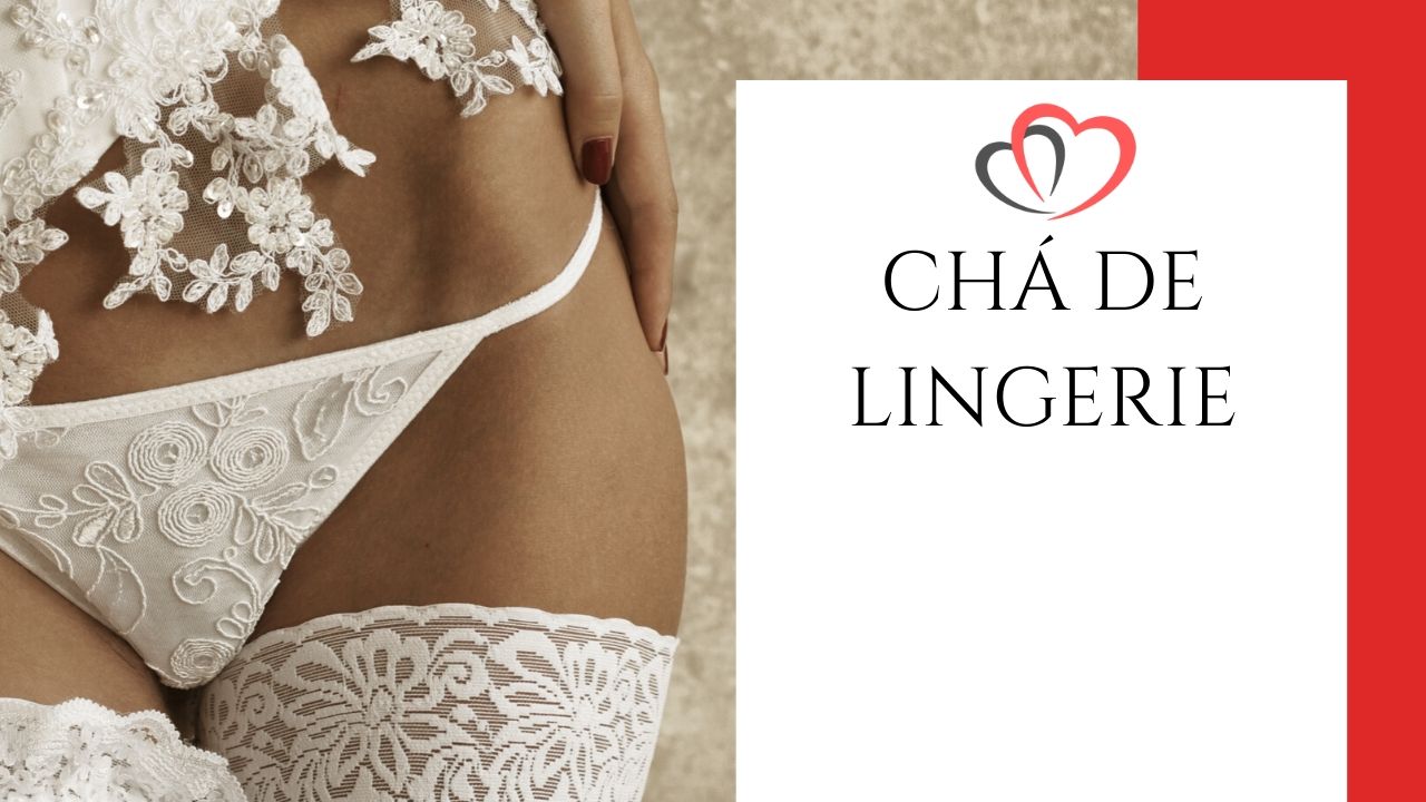 Chá de Lingerie